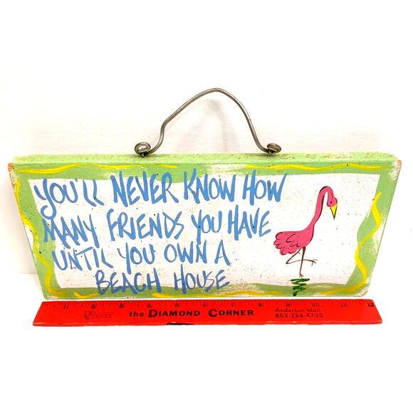 You Never Know How Many Friends You Have Beach House Novelty Sign Flamingo 12x6" - Picture 3 of 7